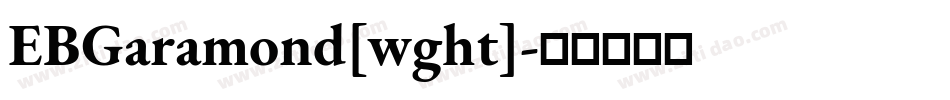 EBGaramond[wght]字体转换